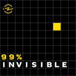 99 Invisible